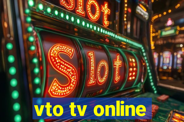 vto tv online